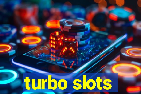 turbo slots